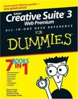 Adobe Creative Suite 3 Web Premium All-in-One Desk Reference for Dummies артикул 466a.