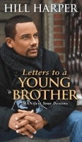 Letters to a Young Brother: MANifest Your Destiny артикул 8459a.
