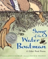 Song of the Water Boatman and Other Pond Poems (Caldecott Honor Book, BCCB Blue Ribbon Nonfiction Book Award) артикул 8480a.